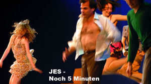 Noch 5 Minuten - JES - 2009